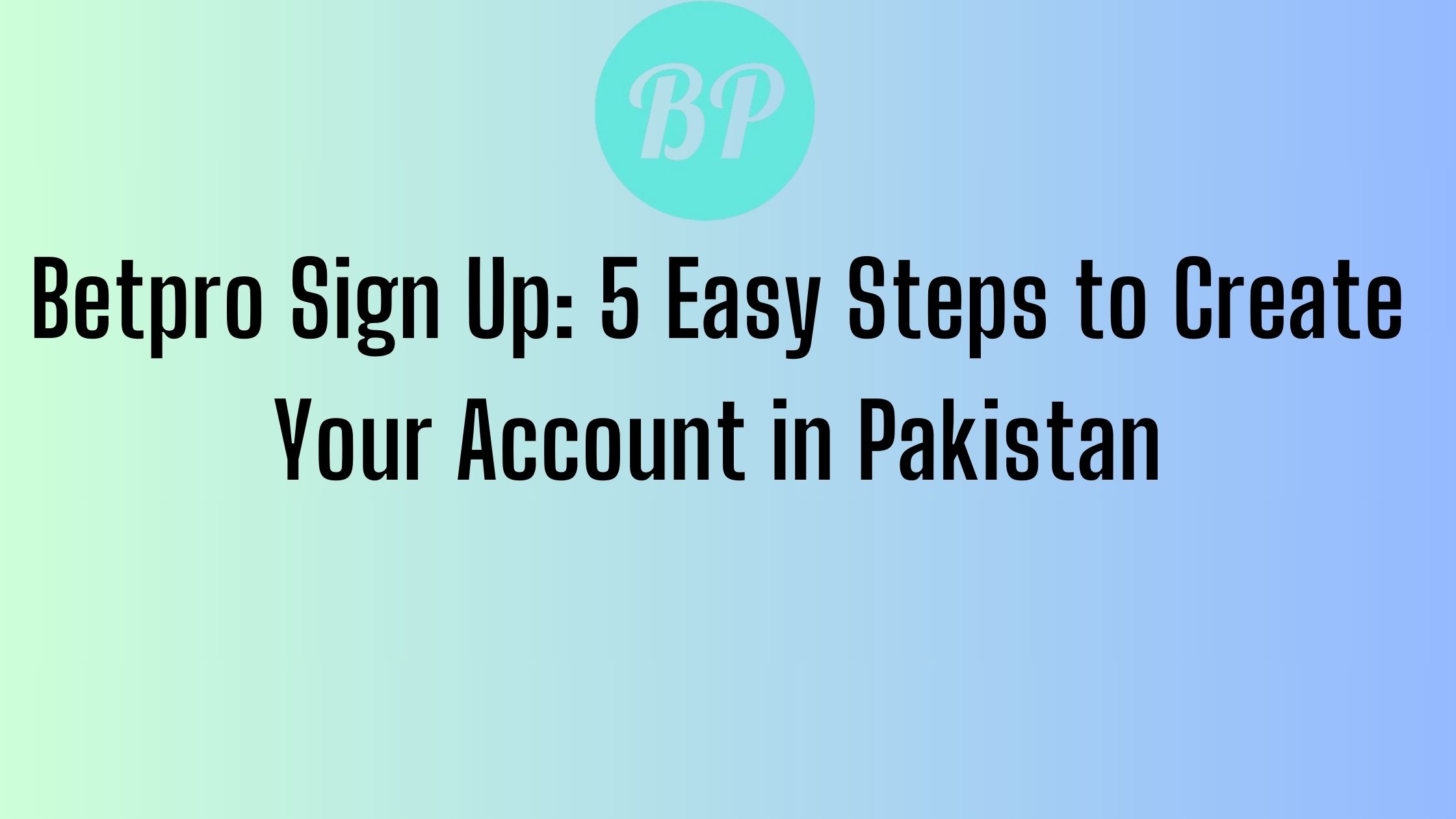 Betpro Sign Up