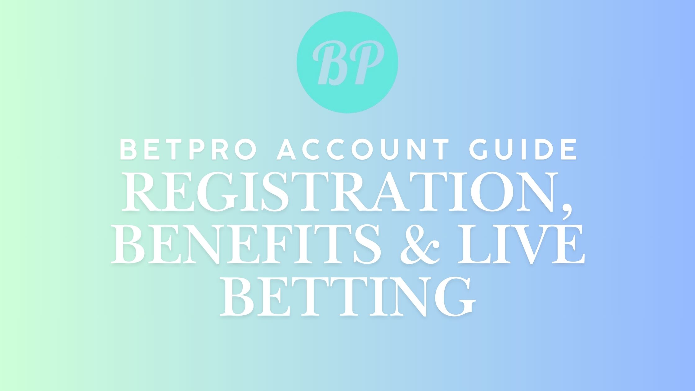 Betpro Account